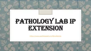 pathology lab ip extension