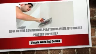 Checklist for Hiring the Right Plastering Expert for Your Job
