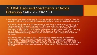 Book Your 3Bhk Flats in ACE Divino Noida Extension Start @41.67 Lacs* Call-9667161130