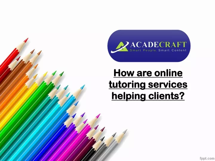 how are online tutoring services helping clients