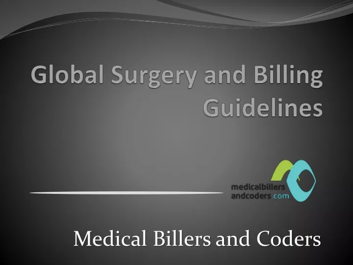 global surgery and billing guidelines