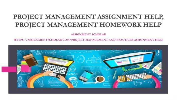 project management assignment help project management homework help