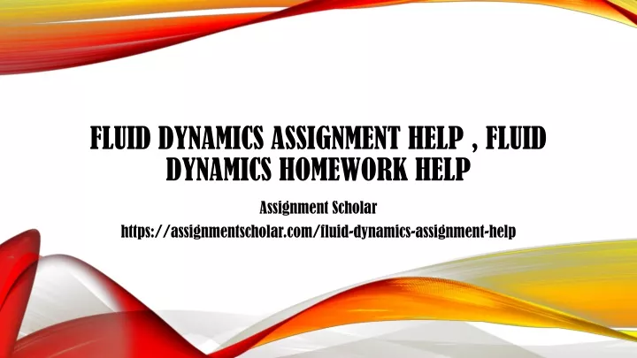 fluid dynamics assignment help fluid dynamics homework help