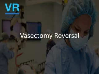 Vasectomy Reversal | Vasreversal