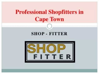 Shopfitters in Cape Town at Best Deals | Shop-Fitter