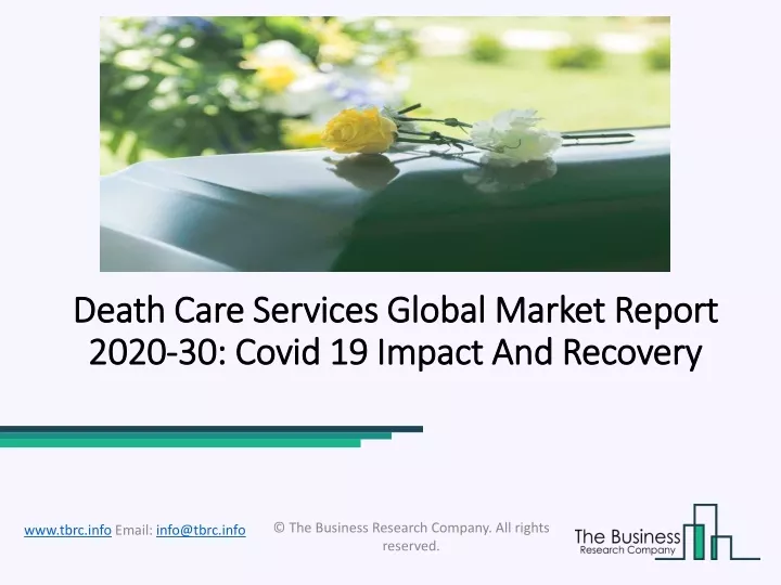 death care services global market report 2020 30 covid 19 impact and recovery