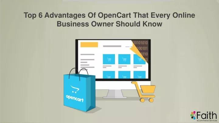 top 6 advantages of opencart that every online