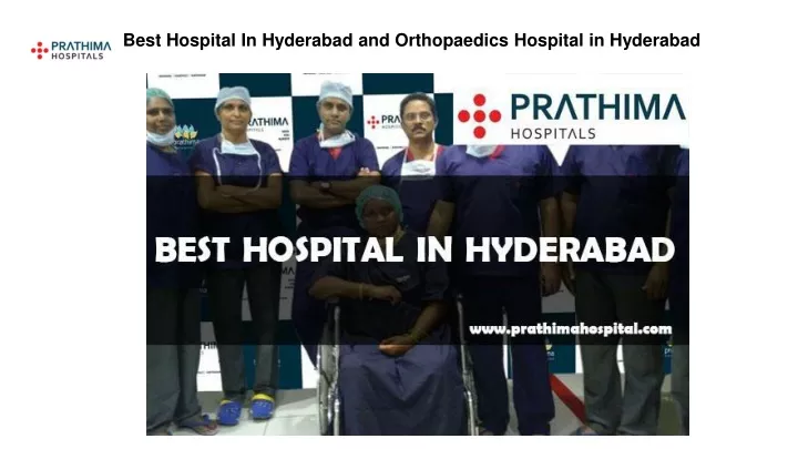 best hospital in hyderabad and orthopaedics