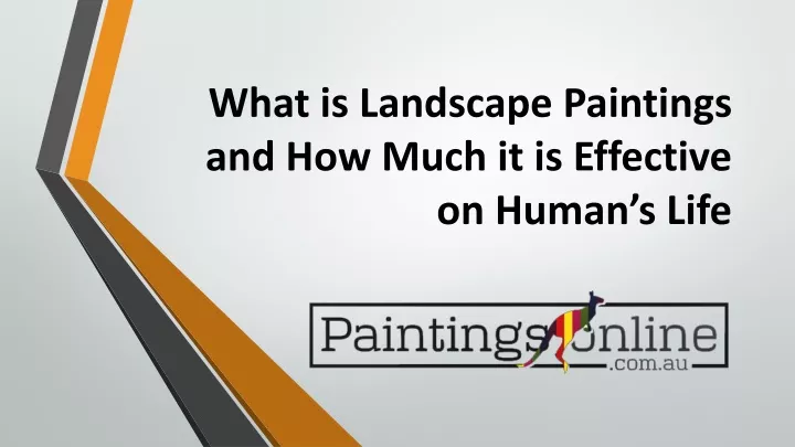 what is landscape paintings and how much it is effective on human s life