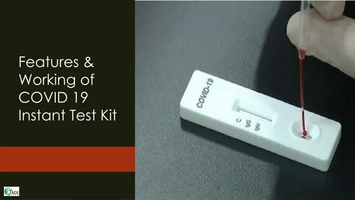 features working of covid 19 instant test kit