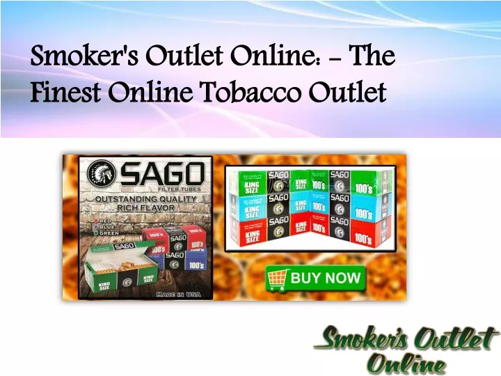 smoker s outlet online the finest online tobacco