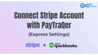 Connect Stripe account with PayTraQer - Express Settings