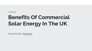 Benefits Of Commercial Solar Energy In The UK
