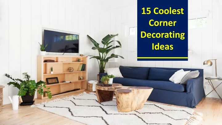15 coolest corner decorating ideas