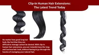Clip-In Human Hair Extensions: The Latest Trend Today
