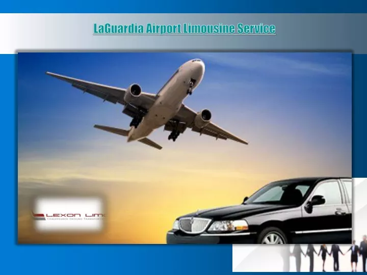 laguardia airport limousine service