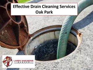 Effective Drain Cleaning Services Oak Park - Larry And Sons Sewers