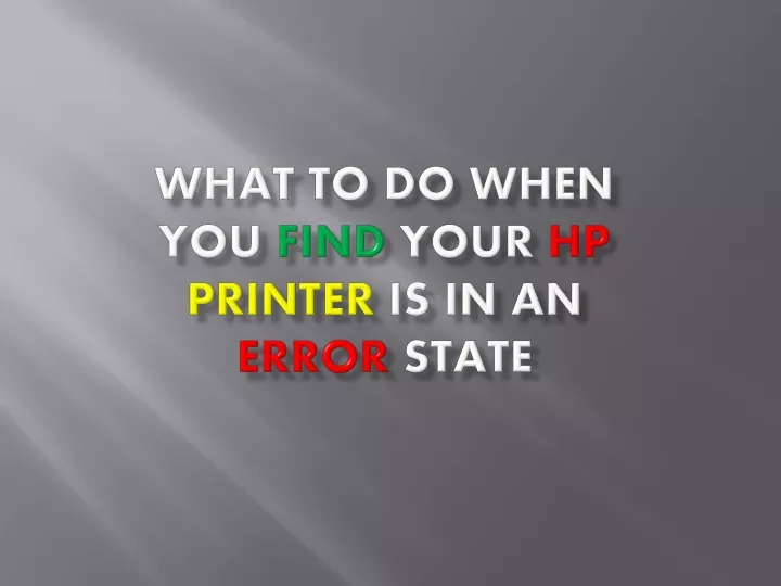what to do when you find your hp printer is in an error state