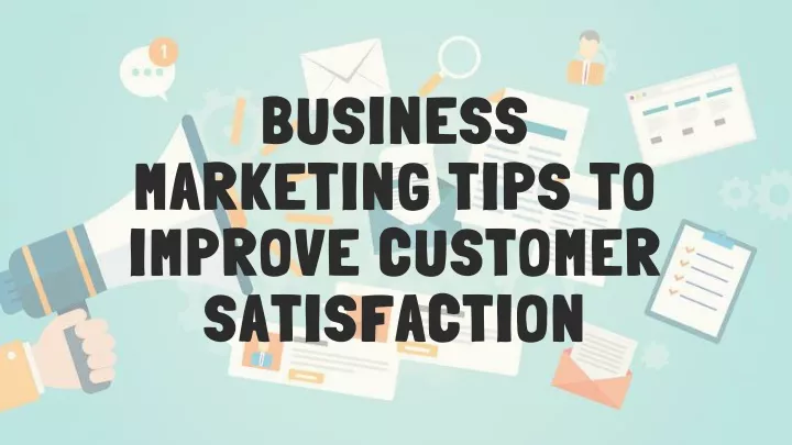 business marketing tips to improve customer