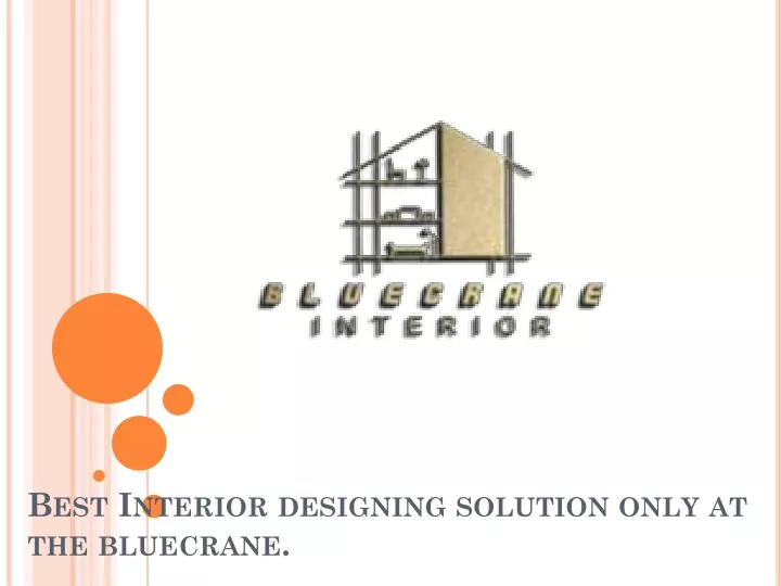 best interior designing solution only at the bluecrane