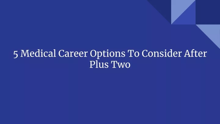 5 medical career options to consider after plus