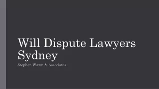 Need to Hire Will Dispute Lawyer?