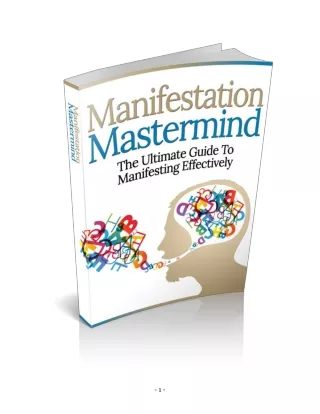 Manifestation Mastermind: The Latest Guide to Manifesting Effectively eBook