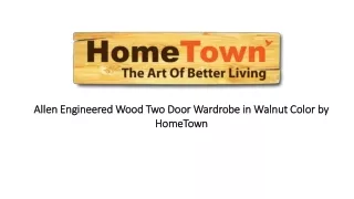 Allen Engineered Wood Two Door Wardrobe in Walnut Color by HomeTown