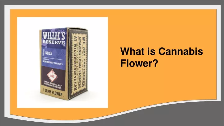 what is cannabis flower