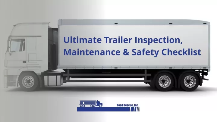 ultimate trailer inspection maintenance safety