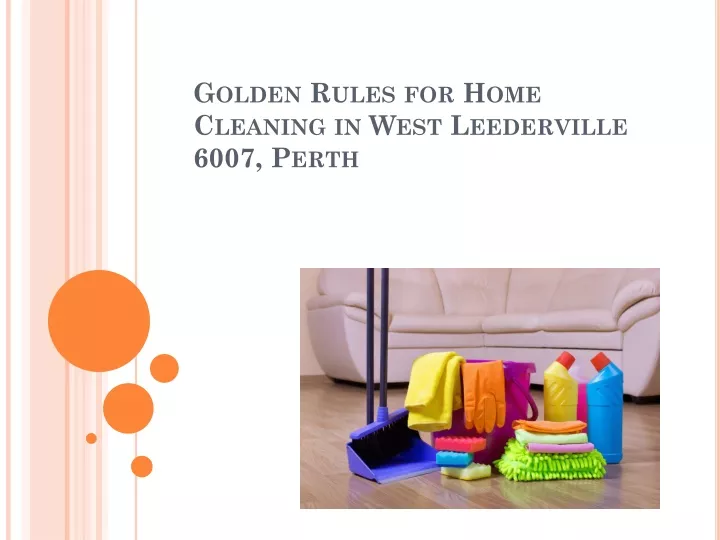 golden rules for home cleaning in west leederville 6007 perth