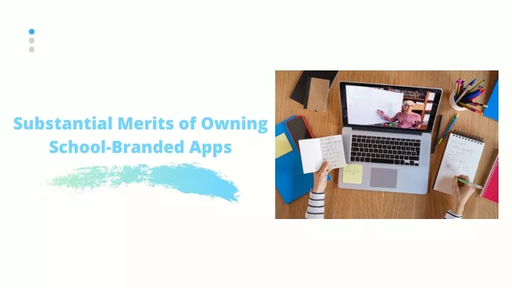 substantial merits of owning school branded apps