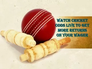 Watch Cricket Odds Live