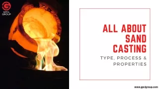 All About Sand Casting: Type, Process & Properties