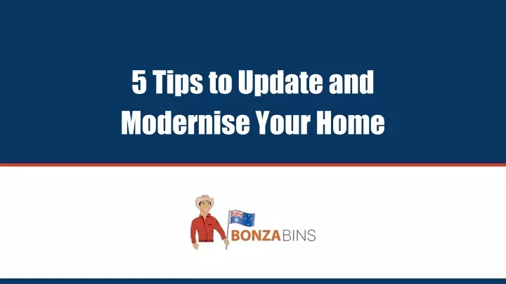 5 tips to update and modernise your home