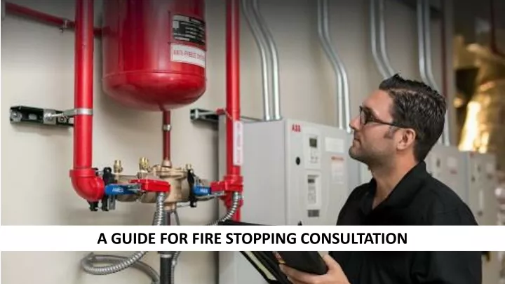 a guide for fire stopping consultation