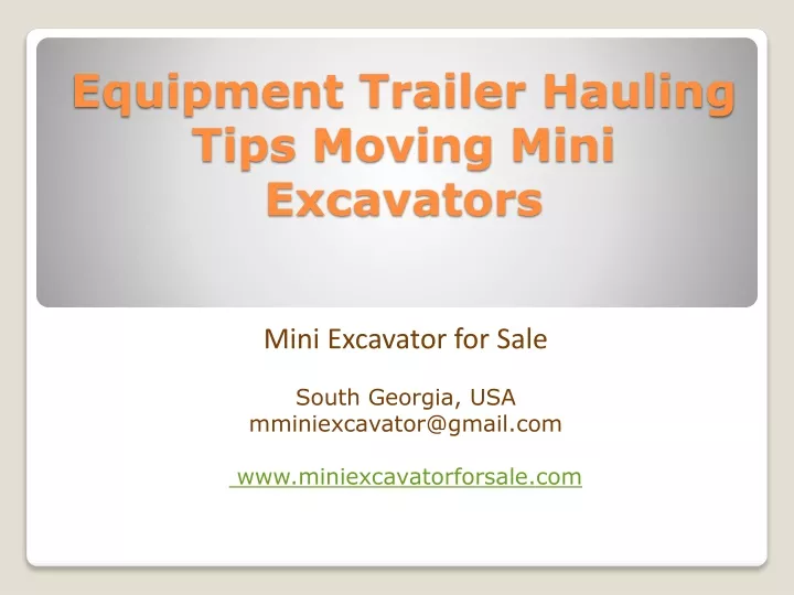 equipment trailer hauling tips moving mini excavators