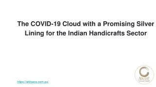 The COVID-19 Cloud with a Promising Silver Lining for the Indian Handicrafts Sector