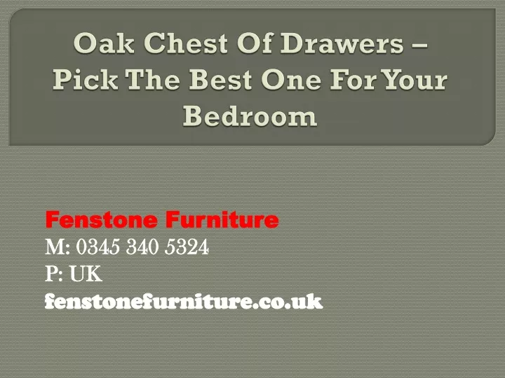 oak chest of drawers pick the best one for your bedroom