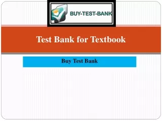 Test Bank for Textbook -  Buy Test Banks