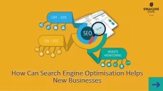 How Can Search Engine Optimisation Helps New Businesses