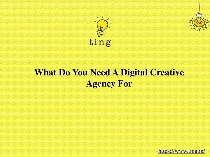 what do you need a digital creative agency for