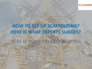 Top Experts Suggest on How to Set up Scaffolding - Turbo Scaffolding