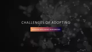 challenges of adopting
