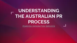 understanding the australian pr process