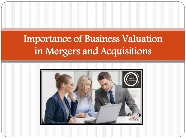 importance of business valuation in mergers and acquisitions