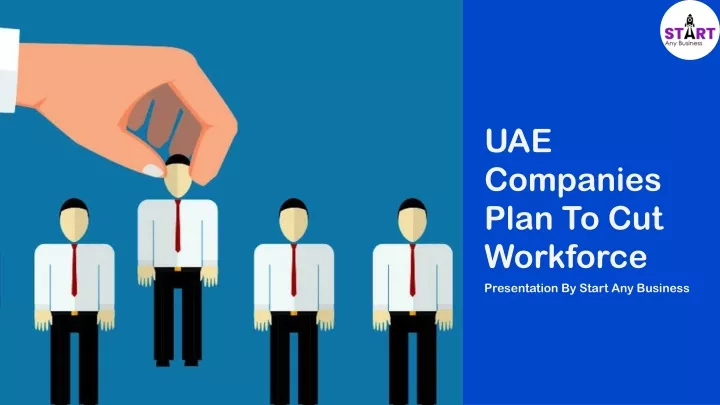 uae companies plan to cut workforce
