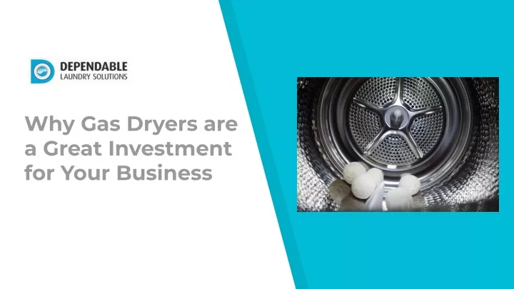 why gas dryers are a great investment for your