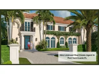 Hire Licensed Real Estate Agent In Port Saint Lucie FL