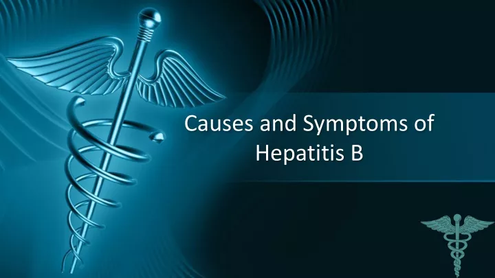 causes and symptoms of hepatitis b